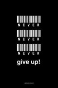 Plakat Never give up