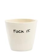 Fuck It Espresso Cup Home Tableware Cups & Mugs Espresso Cups Cream An...