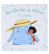 Forlaget Bolden Bog - Min Lille Bog Om FÃ¸lelser: Tristhed - DA