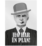 Citatplakat Plakat - B2 - Jeg Har En Plan